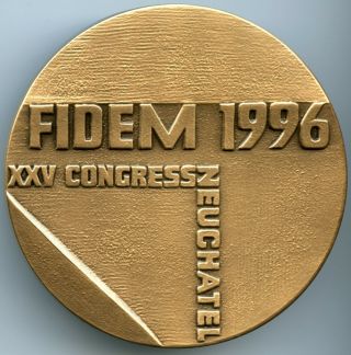 Fidem 1996 Bronze Medal For International Congress In Neuchatel