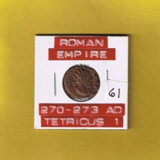 Ancient Roman Empire Coin Of " Tetricus I " 270 - 273 Ad.  Ae Antoninianus.