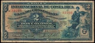Costa Rica 2 Colones (19 - 11 - 1924) Banco Internacional Pick 184 F