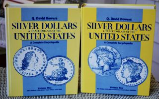 Silver Dollars And Trade Dollars Of The United States,  Vols.  1 - 2 : A Complete.