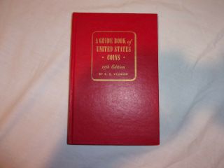 A Guide Book Of United States Coins 15th Edition By R.  S.  Yeoman 1962