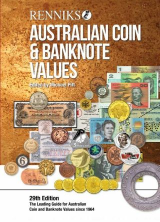 Renniks Australian Coin & Banknote Values 2019 29th Edition Soft Cover Book