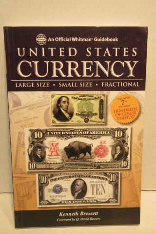 Whitman Guide Book Of United States Currency By Bressett 7th Edition