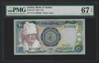 1981 Sudan 10 Pounds,  P - 20,  Pmg 67 Epq Gem Unc,  Very Rare In