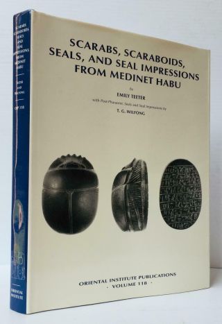 Teeter: Scarabs,  Scaraboids,  Seals,  And Seal Impressions From Medinet Habu