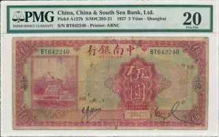 China & South Sea Bank Ltd.  China 5 Yuan 1927 Shanghai Pmg 20
