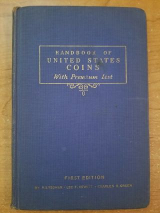 Handbook Of United States Coins (1942) First Edition