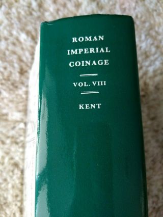 Roman Imperial Coinage Vol.  8 (The Family of Constantine I) by Kent (1981 Ed. ) 2