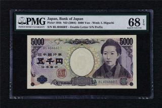 2004 Japan Bank Of Japan 5000 Yen Pick 105b Pmg 68 Epq Gem Unc