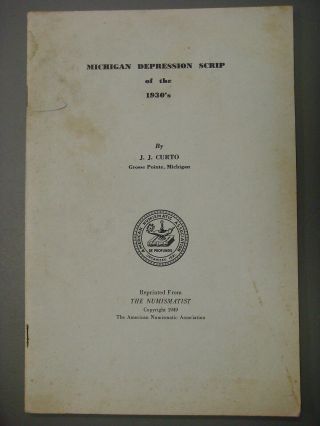 Book - Michigan Depression Scrip Of The 1930 