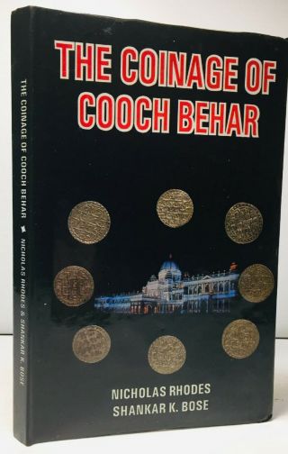 Rhodes & Bose: The Coinage Of Cooch Behar