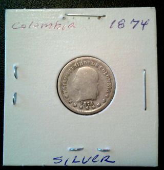 Colombia Bogota 1874 Silver Coin Rare