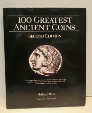 100 Greatest Ancient Coins 2nd Edition By Harlan J.  Berk Hardcover Book