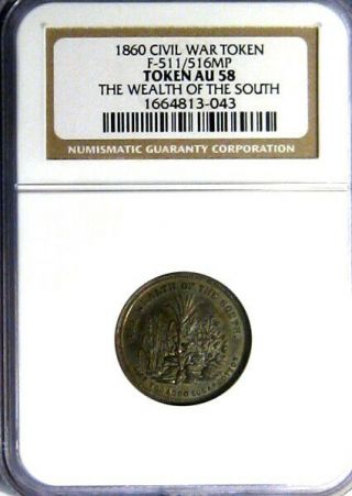 1860 The Wealth Of The South Patriotic Civil War Token NGC 3