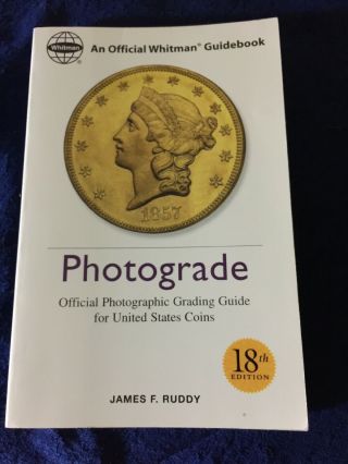 Photograde:official Photographic Grading Guide For United States Coins By Ruddy