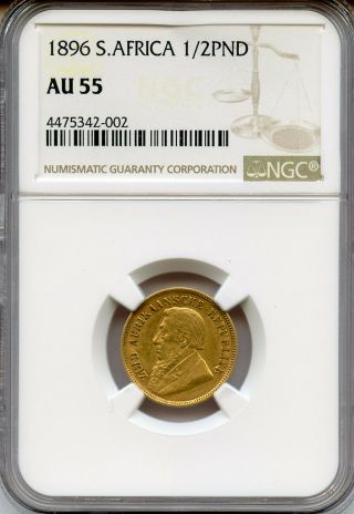 South Africa 1896 Issue 1/2 Pond Gold Coin Scarce Ngc Au - 55 - Aunc.