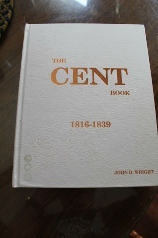 Numismatic Book The Cent Book By John Wright 1816 - 1839