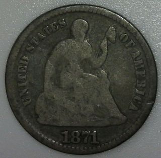 1871 Seated Half Dime Silver Us Coin