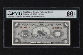 1955 Viet Nam South National Bank 100 Dong Pick 8a Pmg 66 Epq Gem Unc