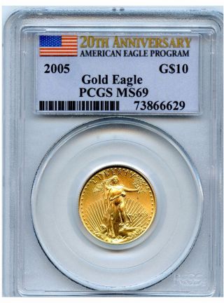 2005 $10 Gold Eagle 20th Anniversary Pcgs Graded Ms 69 1/4 Oz