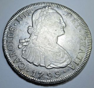 1799 Pp Spanish Silver 8 Reales Eight Real Colonial Dollar Pirate Treasure Coin