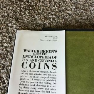 Walter Breen ' s Complete Encyclopedia of U.  S.  and Colonial Coins by Breen,  Walter 2