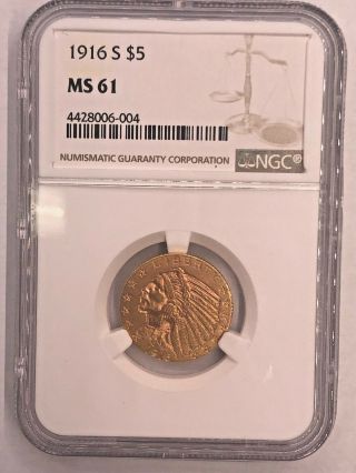 Ngc 1916 S $5 Gold Indian Head Ms61