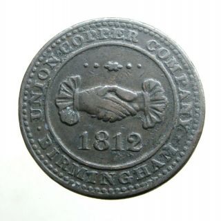1812 Large Copper Penny _trade Token_union Copper Company - Birmingham