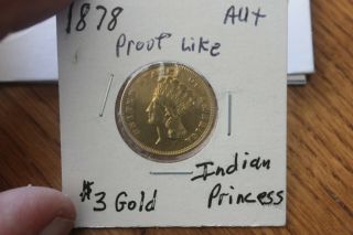1878 Proof Like Au,  Indian Princess $3 Gold Piece