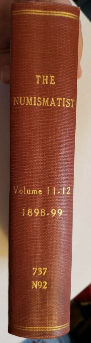 ANA The Numismatist George F.  Heath Vol 11 - 12 1898 - 99 Ex Chase National Bank 2