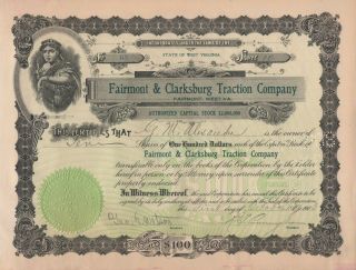 " Rare " - Fairmont And Clarksburg Traction Company - Stock Certificate - 1903