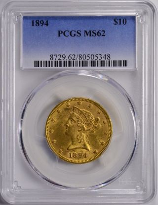 1894 $10 Gold Liberty Head Eagle Pcgs Ms62