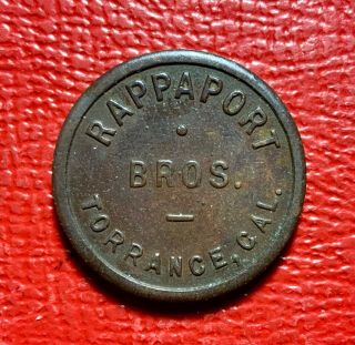 Rappaport Bros Torrance Ca 1910 Era 5¢ Los Angeles Co.  California Trade Token