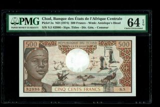 Chad | 1974 | 500 Francs | Pick 2a | Pmg - 64 Epq