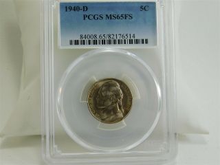 1940 - D Pcgs Ms65fs 5c Jefferson Nickel Uncirculated Certified Coin Mc1578
