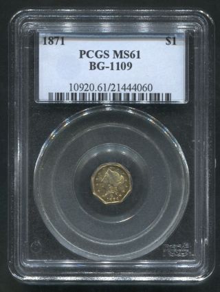 1871 $1 Pcgs Ms61 Bg - 1109