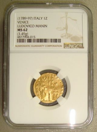 (1789 - 97) Venice,  Italy Ludovico Manin Gold Zecchino NGC MS62 3