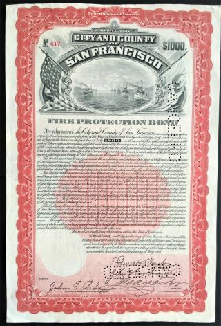 San Francisco,  City & County Fire Protection Bond 1908.  Followed 1906 Earthquake