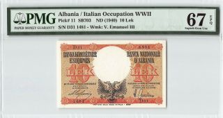 Albania / Italian Occupation Ww2 Nd (1940) P - 11 Pmg Gem Unc 67 Epq 10 Lek