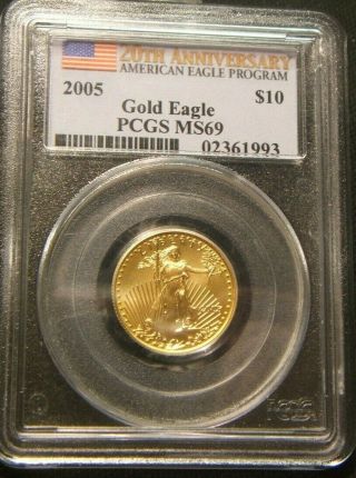 2005 Us 20th Anniversary $10 Gold Eagle Pcgs Ms69 1/4 Oz.
