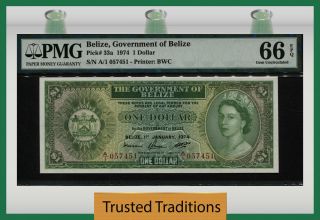 Tt Pk 33a 1974 Belize 1 Dollar " Queen Elizabeth Ii " Pmg 66 Epq Gem Uncirculated