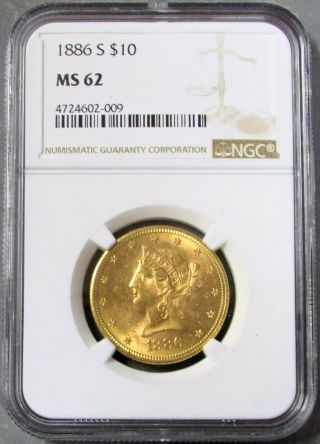 1886 S Gold $10 Liberty Eagle Coin Ngc State 62
