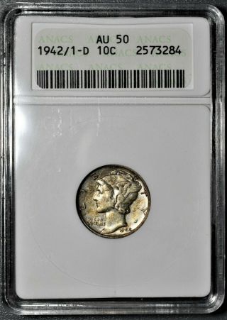 1942/1 - D 10c Silver Mercury Dime,  1942 Over 1,  Certified By Anacs Au50,  Dw21