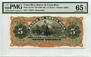 Costa Rica: Nd (1901 - 08) 5 Colones Pmg 65 Epq (p - S173r) -