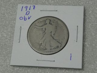 1917 D Obv You Grade It Walking Liberty Half Dollar 1