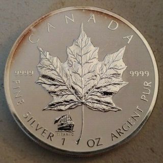 2012 Canadian Maple Leaf 1 - Oz.  9999 Silver Coin W/titanic Privy Mark - Toning