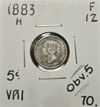 1883 - H Obv.  5 Canada 5 Cent F - 12