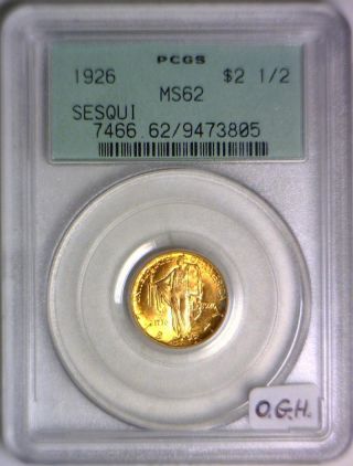 1926 Sesquicentennial $2.  50 Gold Commemorative Pcgs Ms - 62; Old Green Holder