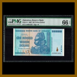 Zimbabwe 100 Trillion Dollars,  2008 P - 91 Aa Pmg 66 Epq {low Serial Number}