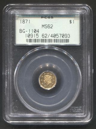 1871 $1 Pcgs Ms62 Bg - 1104